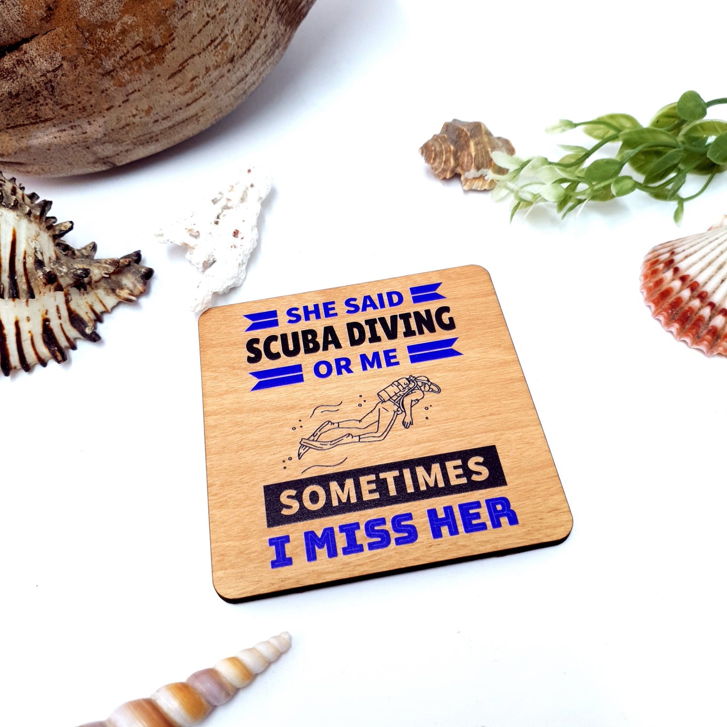 I Miss Her Dive Wooden Fridge Magnet