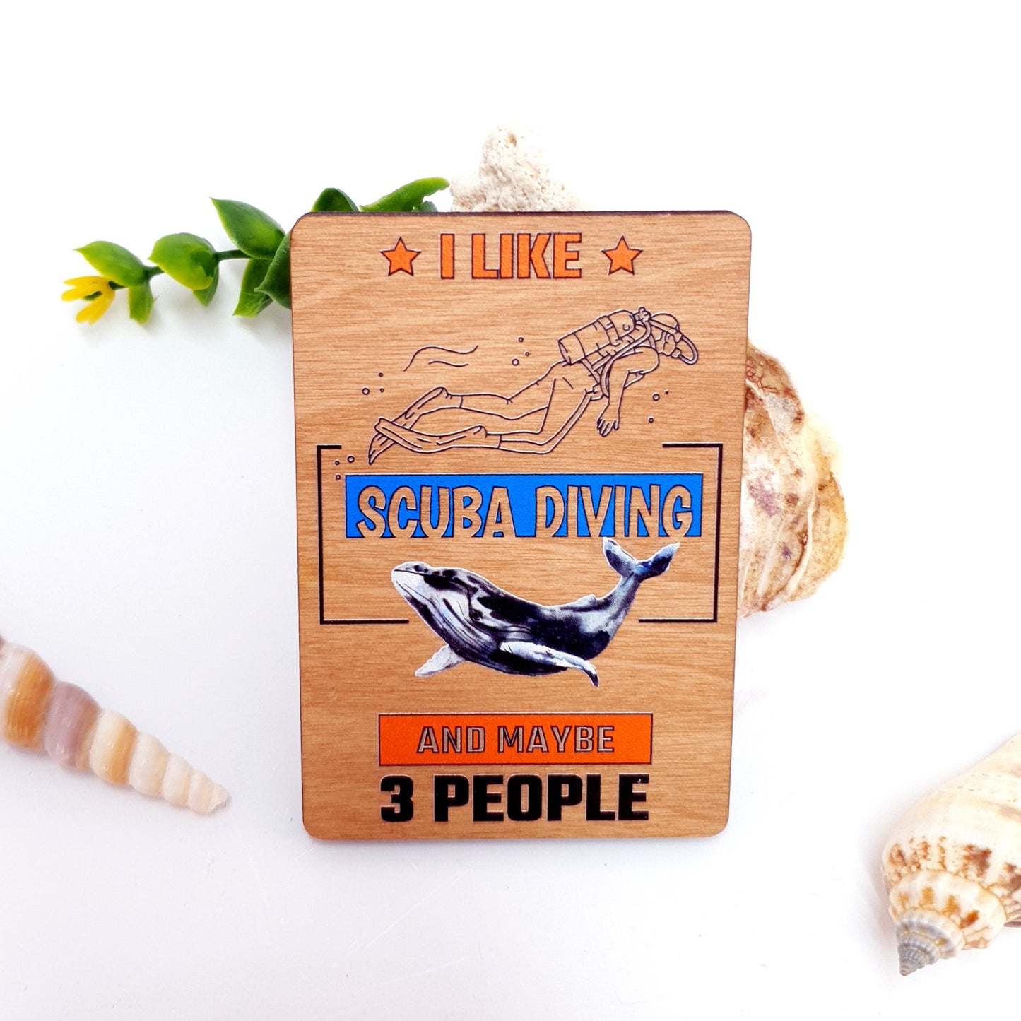 I like Scuba and Three People Wooden Fridge Magnet