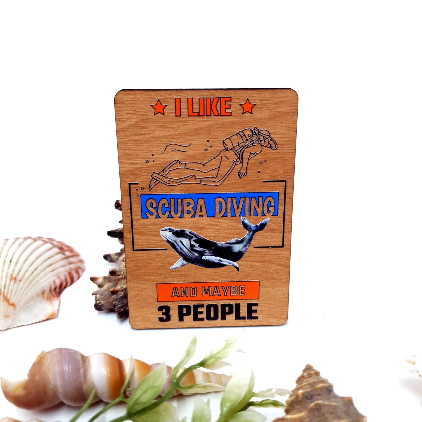 I like Scuba and Three People Wooden Fridge Magnet